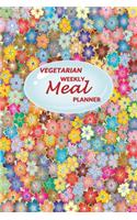 Vegetarian Weekly Meal Planner: 52 weeks of Food Menu Planning with Grocery Shopping List, Recipe pages Size 6x9 in - Colorful Floral Print