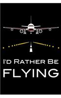 I'd Rather Be Flying