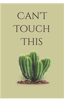 Can't Touch This: Sketchbook Journal to Write In, Journal Notebook, Activity or Diary Book, Cool Gift for Girls or Boys