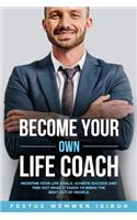 Become Your Own Life Coach