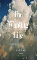 Wanting Life Lib/E