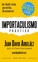 Importaculismo Práctico