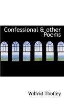 Confessional & Other Poems