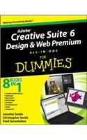 Adobe Creative Suite 6 Design and Web Premium All-in-One For Dummies