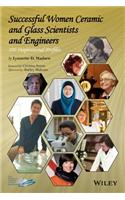 Successful Women Ceramic and Glass Scientists and Engineers