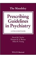 The Maudsley Prescribing Guidelines in Psychiatry