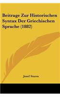 Beitrage Zur Historischen Syntax Der Griechischen Sprache (1882)