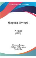 Skooting Skyward