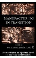 Manufacturing in Transition