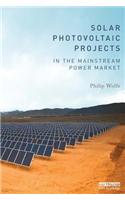 Solar Photovoltaic Projects in the Mainstream Power Market