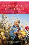 New Challenges to Food Security