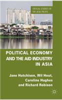Political Economy and the Aid Industry in Asia