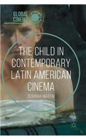 Child in Contemporary Latin American Cinema
