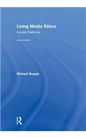 Living Media Ethics