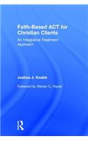 Faith-Based ACT for Christian Clients