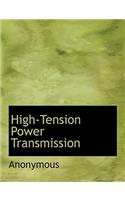 High-Tension Power Transmission