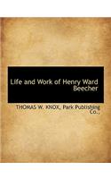 Life and Work of Henry Ward Beecher