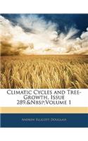 Climatic Cycles and Tree-Growth, Issue 289, Volume 1