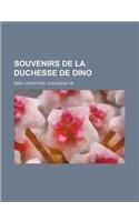 Souvenirs de La Duchesse de Dino