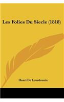 Les Folies Du Siecle (1818)