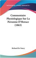 Commentaire Physiologique Sur La Personne D'Horace (1863)