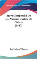 Breve Compendio de Los Varones Ilustres de Galicia (1887)