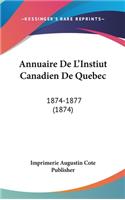 Annuaire de l'Instiut Canadien de Quebec