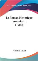 Le Roman Historique American (1905)