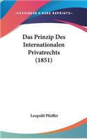 Prinzip Des Internationalen Privatrechts (1851)