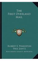 First Overland Mail