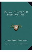 Poems of Love and Freedom (1919)