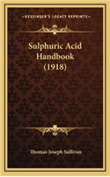 Sulphuric Acid Handbook (1918)