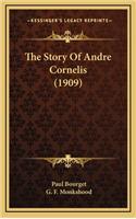 The Story Of Andre Cornelis (1909)