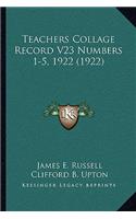 Teachers Collage Record V23 Numbers 1-5, 1922 (1922)