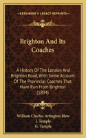 Brighton And Its Coaches