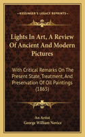 Lights In Art, A Review Of Ancient And Modern Pictures