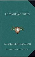 Le Magisme (1857)