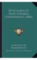 De Ecclesia Et Statu Juridice Consideratis (1886)