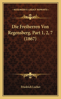 Freiherren Von Regensberg, Part 1, 2, 7 (1867)