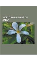 World War II Ships of Japan: World War II Merchant Ships of Japan, World War II Naval Ships of Japan, World War II Passenger Ships of Japan, No.1 C