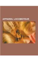 Appareil Locomoteur: Membre, Squelette Du Membre Inferieur, Syndrome Des Loges, Kinesitherapie, Nageoire, Aile, Femur, OS Coxal, Technique(French)