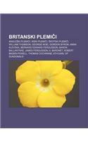 Britanski Plemi I: Angle KI Plemi I, Irski Plemi I, Kotski Plemi I, William Thomson, George Noel Gordon Byron, Anna Klevska