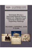 Desmarais (Bruce) V. Wachusett Regional School District U.S. Supreme Court Transcript of Record with Supporting Pleadings