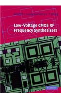 Low-Voltage CMOS RF Frequency Synthesizers