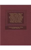 Actuarial Theory; Notes for Students on the Subject-Matter Required in the Examinations of the Institute of Actuaries and the Faculty of Actuaries in Scotland, with Numerous Practical Examples and Exercises;