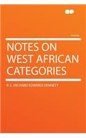 Notes on West African Categories