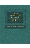 Note Agiografiche Volume 6 - Primary Source Edition