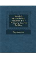 Nordisk Skaktidende, Volumes 4-5 - Primary Source Edition