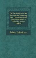 Das Tarifwesen in Der Personenbeforderung Der Transozeanischen Dampfschiffahrt