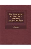 The Complaint of Nature - Primary Source Edition: (English)